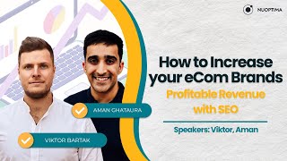 Increase Your eCommerce Brands' Profitable Revenue with SEO | Content Playbooks Webinar
