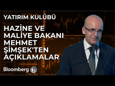 Yatırım Kulübü - Hazine ve Maliye Bakanı Mehmet Şimşek'ten Açıklamalar | 10 Mayıs 2024