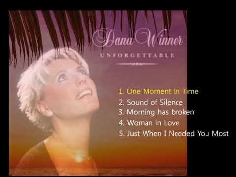 Dana Winner   Best 5 songs   One Moment In Time Sound of Silence