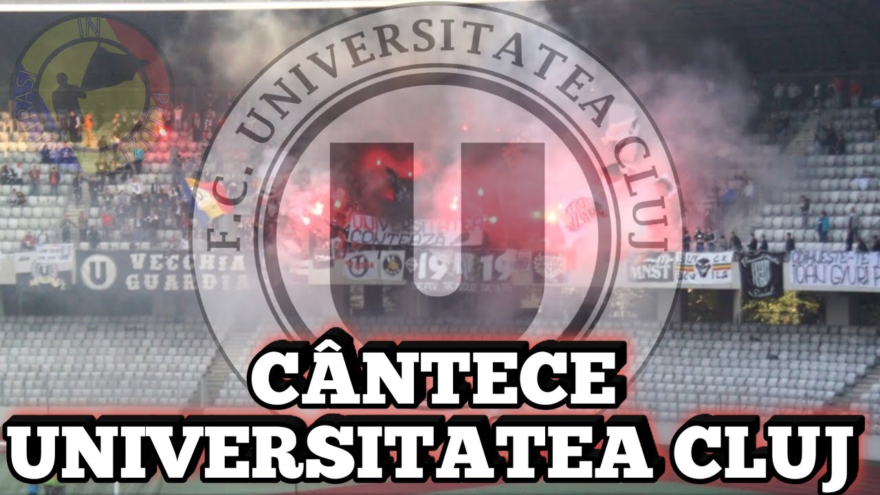 CÂNTECE UNIVERSITATEA CLUJ+VERSURI (PELUZA ȘEPCILE ROȘII)