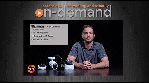 March ME4 Series IP Cameras