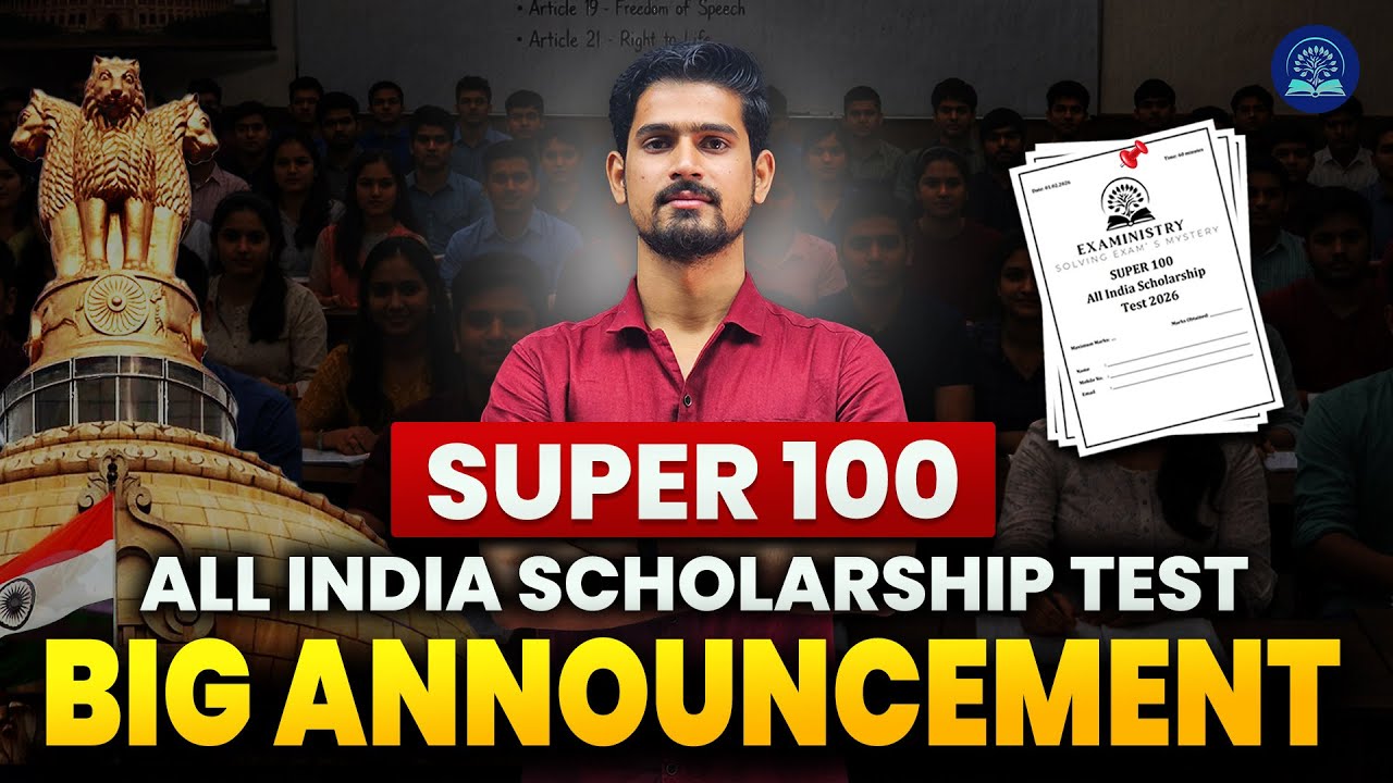 UPSC Aspirants Get BIG Break ! SUPER 100 Scholarship Test 2026