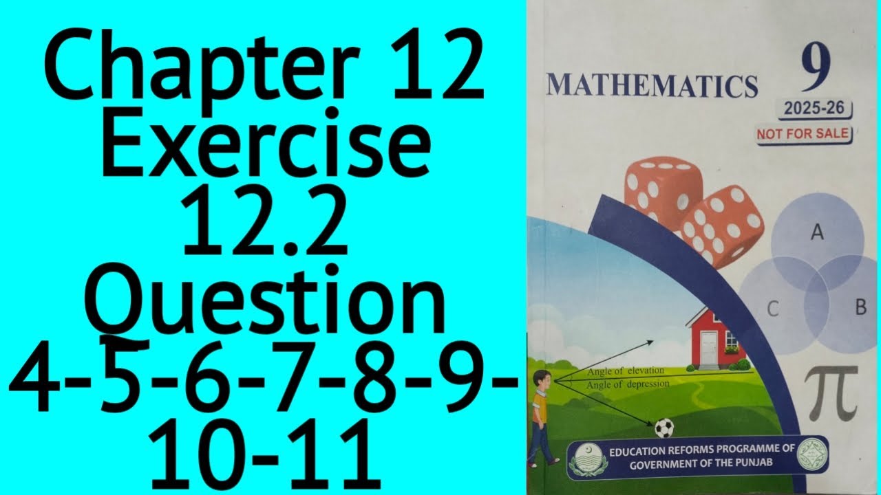 9th Class Mathematics New book chapter 12 Exercise 12.2 Question,4-5-6 ...