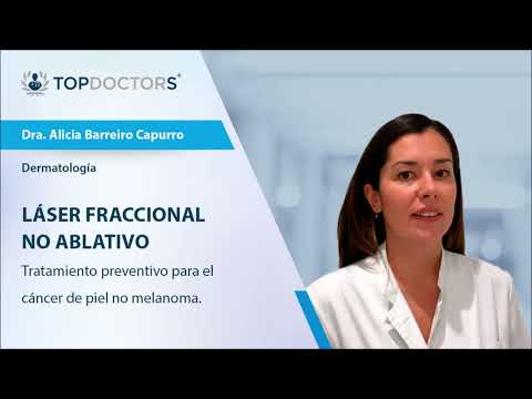 Láser fraccional no ablativo para el cáncer de piel no melanoma - Dra. Alicia Barreiro | Top Doctors