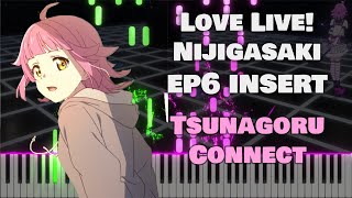 Download Lagu Love Live! Nijigasaki EP6 Insert Song『Tsunagoru Connect』Rina Tennoji (TV Size)[piano] MP3