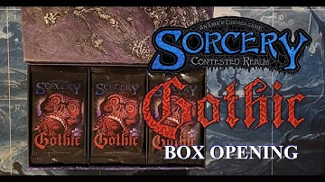 Gothic Box Opening - Sorcery: Contested Realm - I think this was a good one!