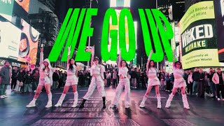 Kpop In Public Times Square One Take Babymonster 베이비몬스터 - We Go Up Dance Cover One Take.