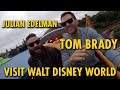 Tom Brady &amp; Julian Edelman Visit Walt Disney World | Super Bowl 53 Champions 2019