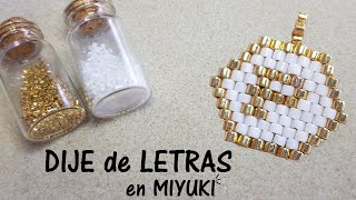 Dije de letras en MIYUKI / MUY FÁCIL DE HACER / DIY ❤