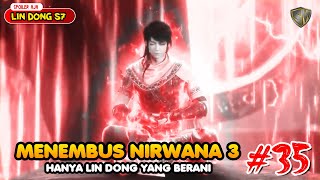 Wu Dong Qian Kun Season 7 Episode 35 - Aku Akan Naik 3 Level