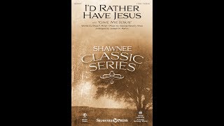 I'D RATHER HAVE JESUS (TTBB Choir) - Rhea F. Miller/George Beverly Shea/arr. Joseph M. Martin chords