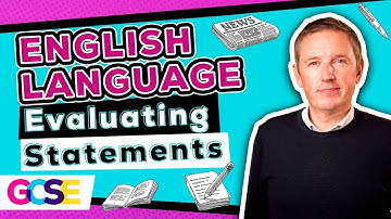 Evaluating Statements for GCSE English Language - An English Teacher and GCSE Examiner