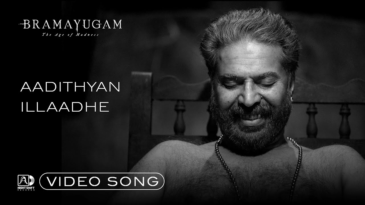 Aadithyan Illaadhe (Video Song) - Bramayugam | Mammootty