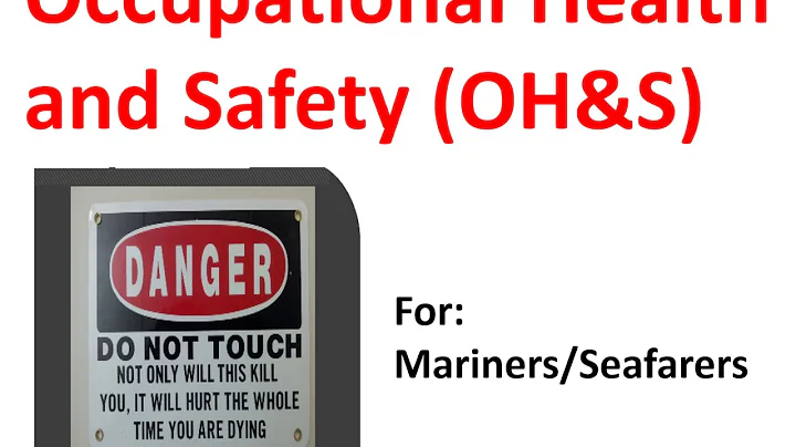 Occupational Health and Safety  for Seafarers - OH&S (Maritime Industry) Act - DayDayNews