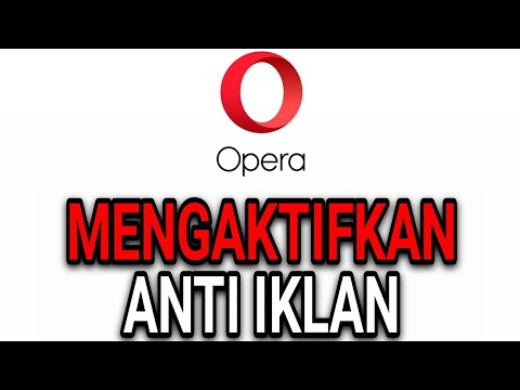 Video: Bagaimana cara mengaktifkan pemblokir iklan di opera?