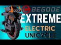 BEGODE EXTREME ELECTRIC UNICYCLE