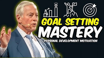 Goal Setting Mastery: Your Blueprint for Success! Brian Tracy Personal Development Motivation