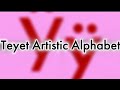 Teyet Artistic Alphabet 