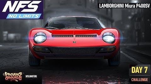 NFS No Limits Lamborghini Miura P400SV - Day 7 (CHALLENGE)