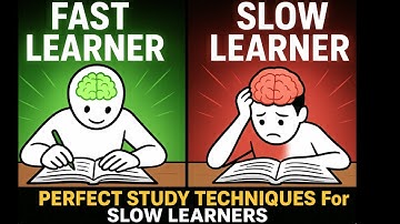 Perfect Study Techniques for Slow Learners