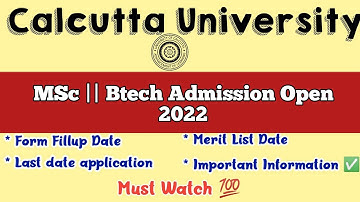 Calcutta University PG Admission 2022 | Official Notification - cu pg admission 2022 | MSc/Btech