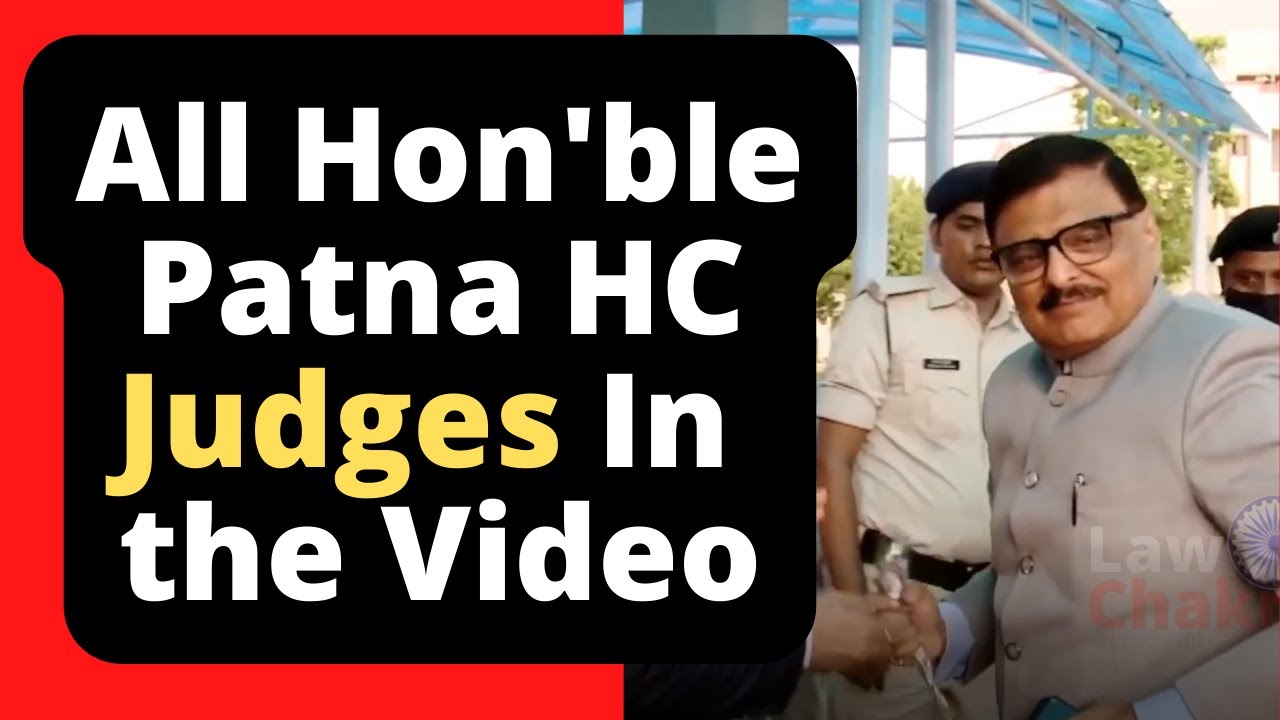 All Hon'ble Patna HC Judges In the Video. Patna High Court 