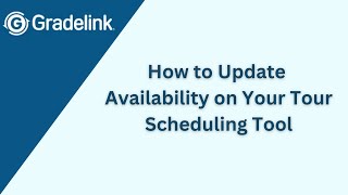 How to Update Availability on Your Tour Scheduling Tool