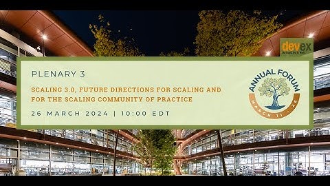 Plenary 3 - Scaling 3.0, Future Directions for Scaling and for the Scaling Community of Practice