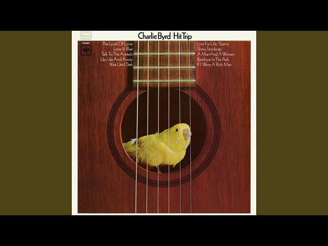 Charlie Byrd - The Look Of Love