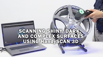 Scanning Shiny, Dark or Complex Surfaces Using Creaform HandySCAN 3D Scanner