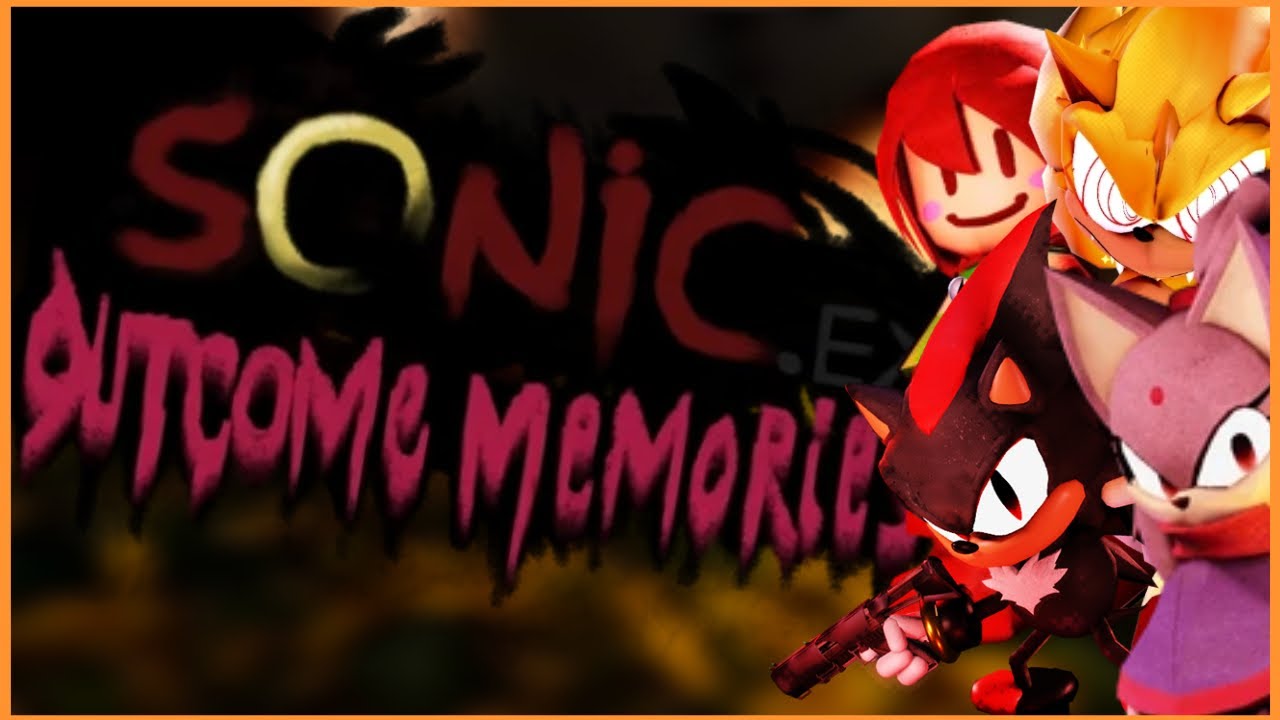 Sonic EXE Outcome Memories Funny Moments 2 (Ft. Fleetway and Shadow)