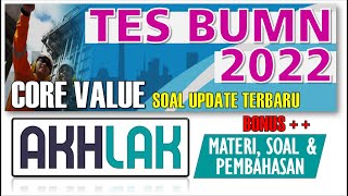 2022 BUMN Test Core Value Moral Questions