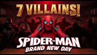 Marvel Just Revealed 7 Villains in Spider-Man Brand New Day… (Full Breakdown)