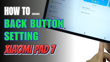 How to enable Back button setting on Xiaomi Pad 7