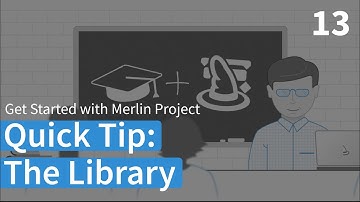 Quick Tip: The Library – Merlin Project Learning Path (English)