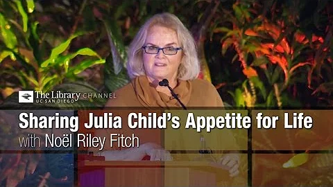 Sharing Julia Childs Appetite for Life with Nol Ri...