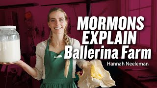 Famous Ballerina Farm, Hannah Neeleman, and the Mormon  Trad Wife Movement | Ep. 1926 Profile