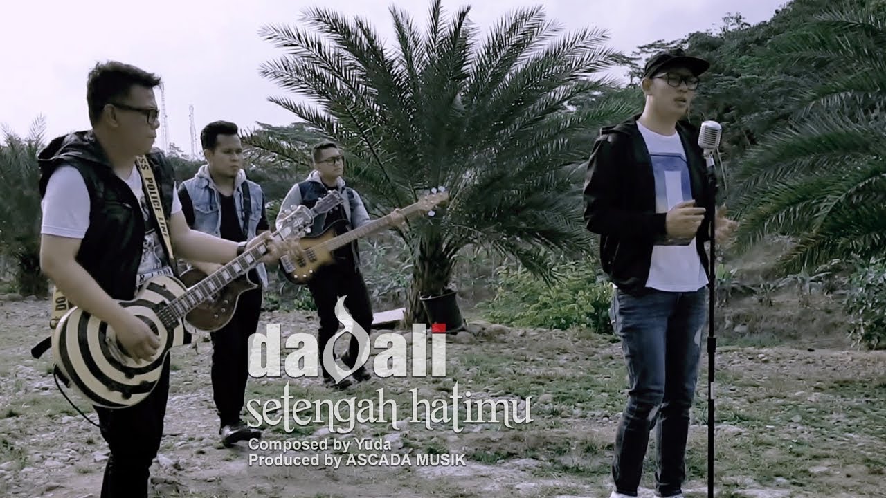 Dadali   Setengah Hatimu Official Video