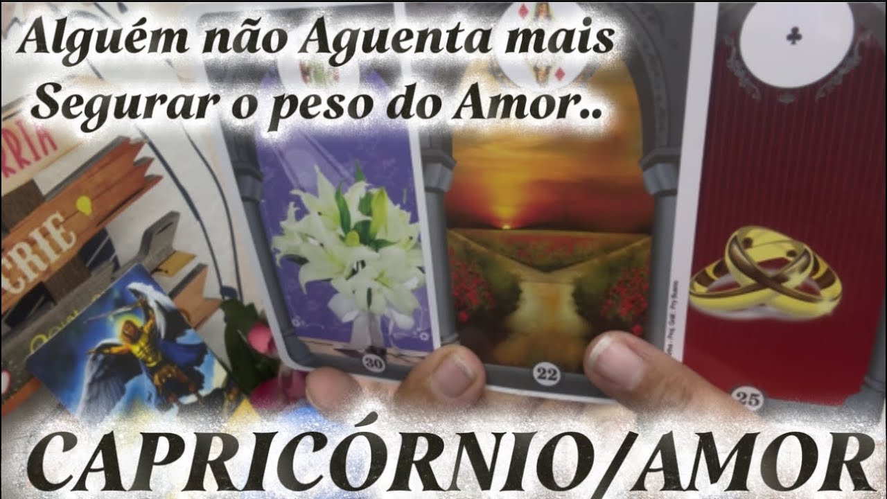 ♑️CAPRICÓRNIO/AMOR♥️ALGUÉM NÃO AGUENTA MAIS SEGURAR O PESO DO AMOR …
