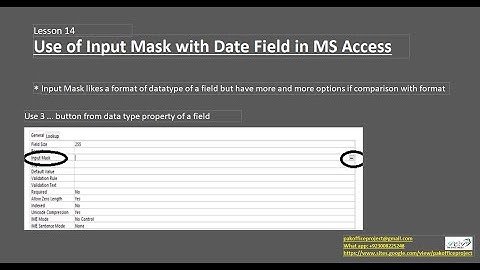 Lesson 14 Use of Input mask on date field in MS access