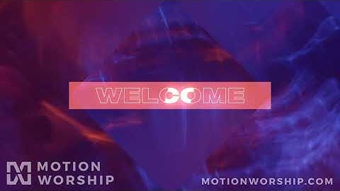 Refraction Welcome HD Loop by Motion Worship