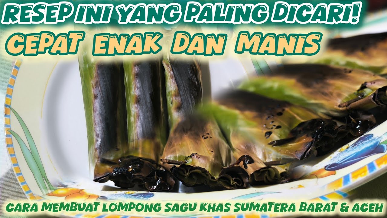 MASAKAN KHAS SUMATERA INI SUDAH SANGAT LANGKA!! Cara Membuat Lompong Sagu Khas Sumatera Barat & Aceh