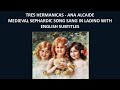 Tres hermanicas (three sisters) Turkish Sephardic Ladino song with Ladino and English subtitles