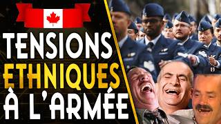🇨🇦DES "TENSIONS ETHNIQUES" ÉMERGENT DANS L'ARMÉE CANADIENNE