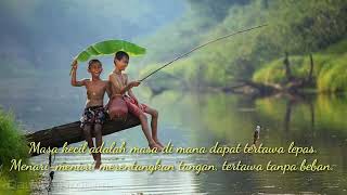 Story WA 30 Detik masa kecil