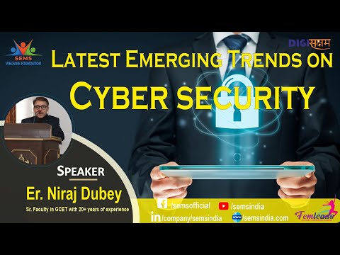 Latest Emerging Trends on Cyber Security || #sems sessions