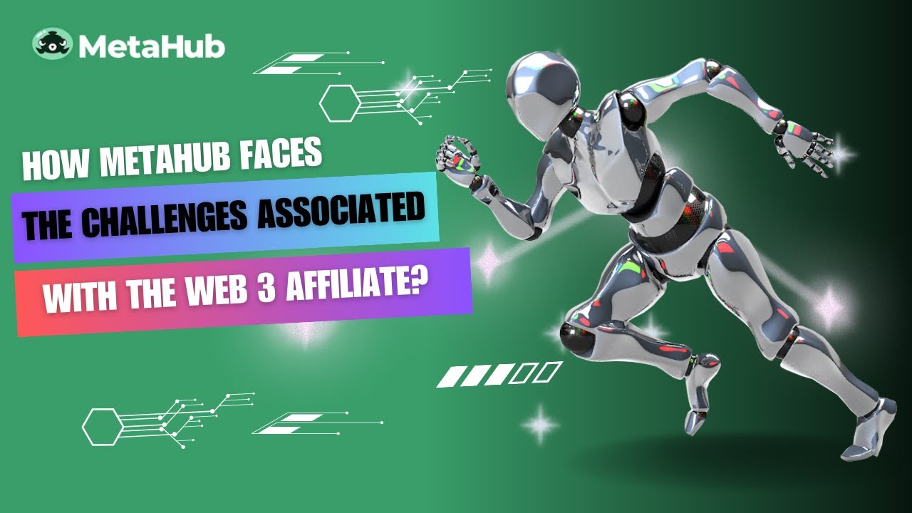 Web3 Affiliate Marketing Problems and Solutions_ How MetaHub Overcomes the Barriers