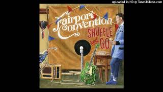 Watch Fairport Convention The Year Of Fifty Nine video