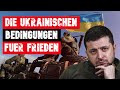 Wie die UKRAINE einen GERECHTEN FRIEDEN erreichen will!