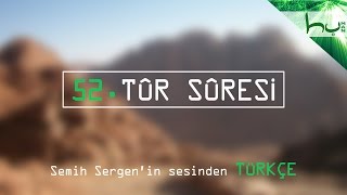 52 - Tûr Sûresi - Kur'ân-ı Kerîm Çözümü - Ahmed Hulusi